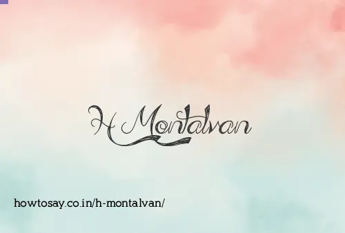 H Montalvan