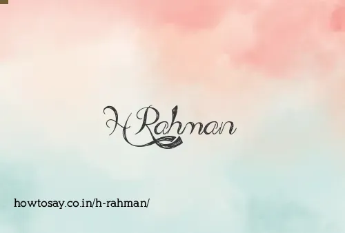 H Rahman