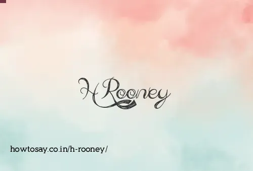 H Rooney