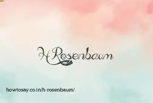 H Rosenbaum