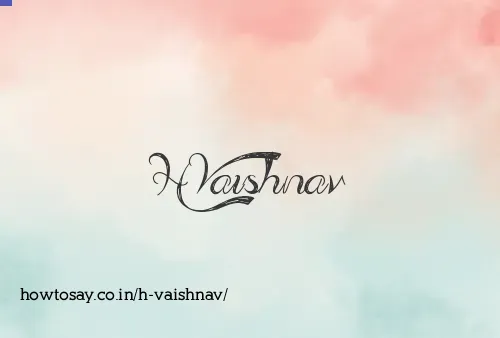 H Vaishnav