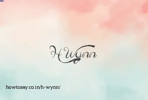 H Wynn