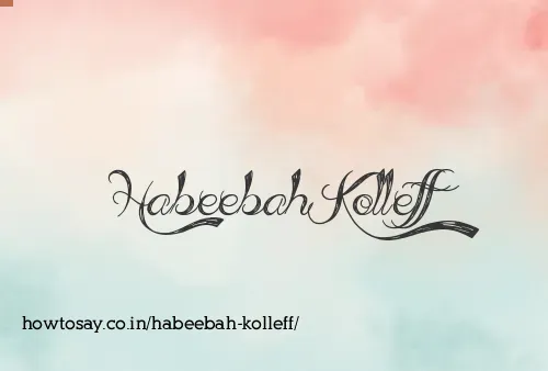 Habeebah Kolleff