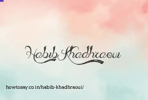 Habib Khadhraoui