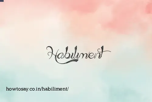Habiliment
