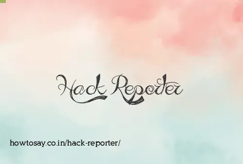 Hack Reporter