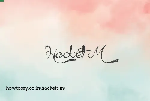 Hackett M