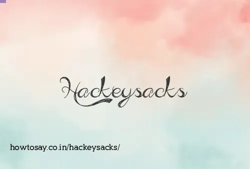 Hackeysacks