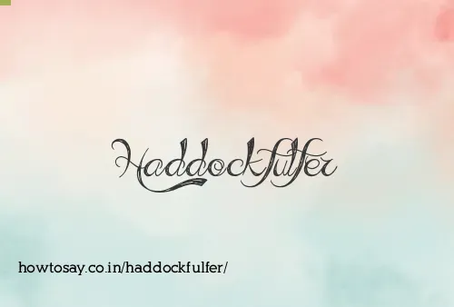 Haddockfulfer