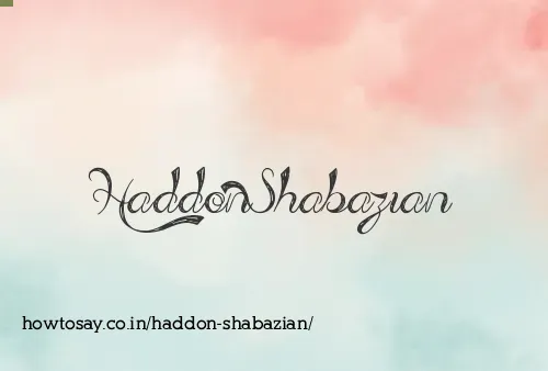 Haddon Shabazian