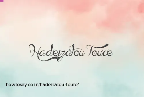 Hadeizatou Toure