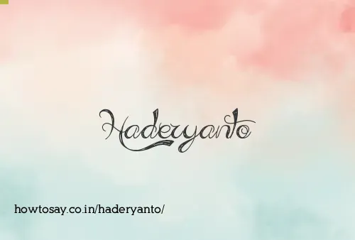 Haderyanto