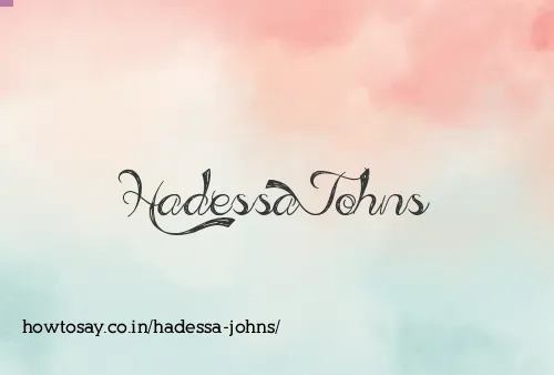 Hadessa Johns