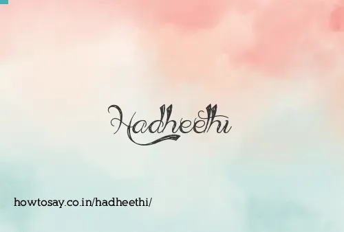 Hadheethi