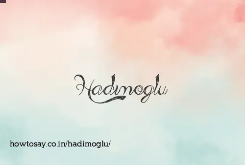 Hadimoglu