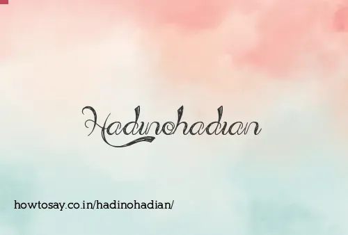 Hadinohadian