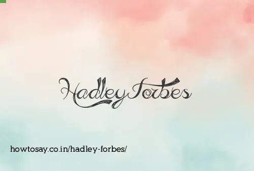 Hadley Forbes