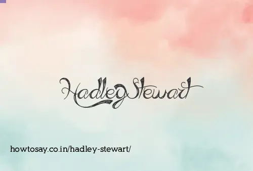Hadley Stewart