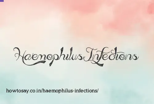 Haemophilus Infections