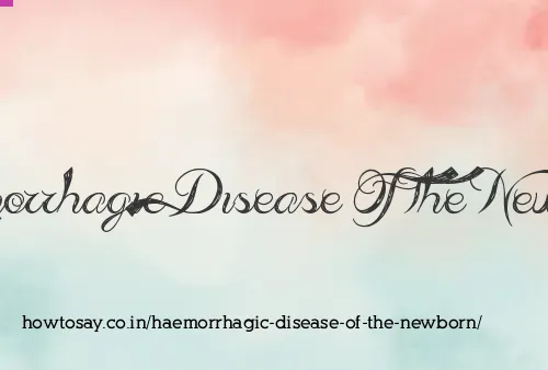 Haemorrhagic Disease Of The Newborn