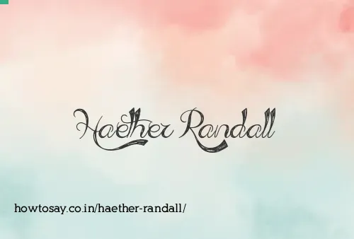 Haether Randall