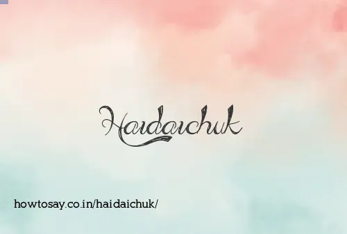 Haidaichuk