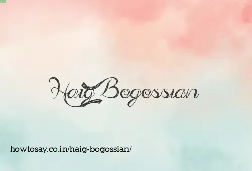 Haig Bogossian