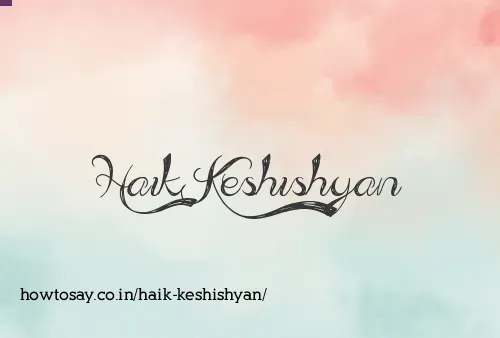 Haik Keshishyan