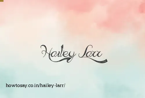 Hailey Larr