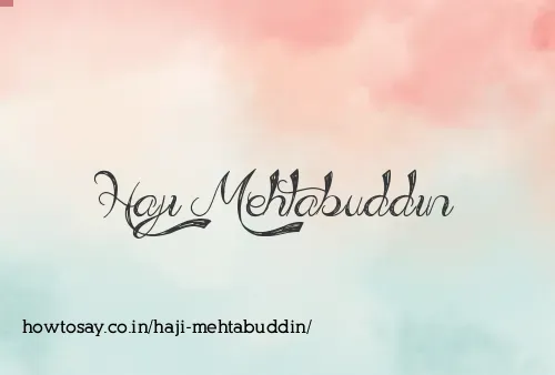 Haji Mehtabuddin