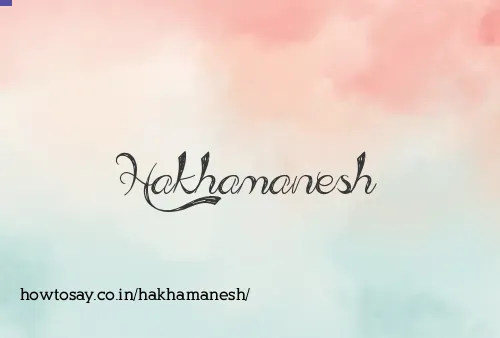 Hakhamanesh