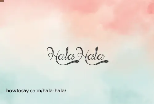 Hala Hala