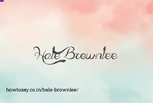 Hale Brownlee