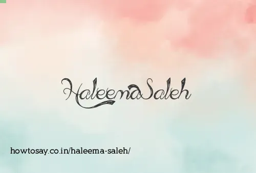 Haleema Saleh
