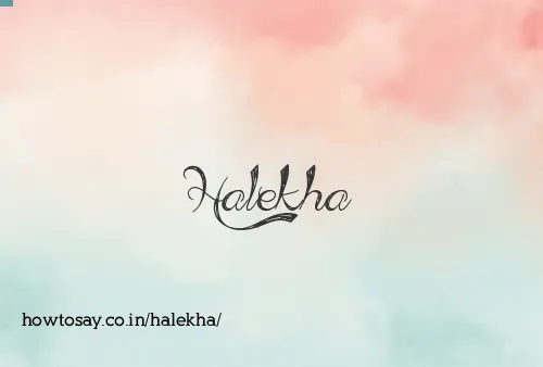 Halekha