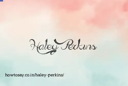 Haley Perkins