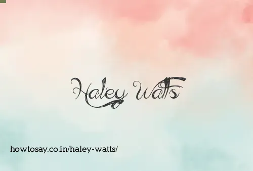 Haley Watts