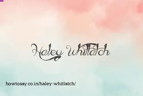 Haley Whitlatch