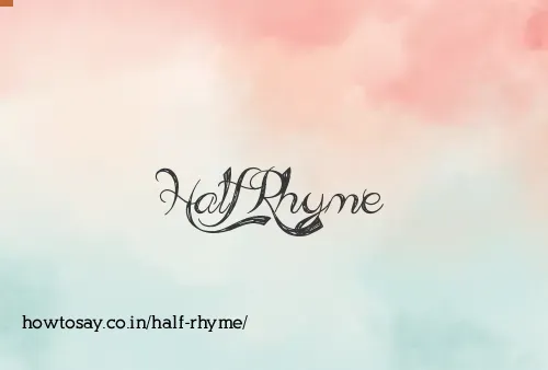 Half Rhyme