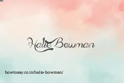 Halie Bowman