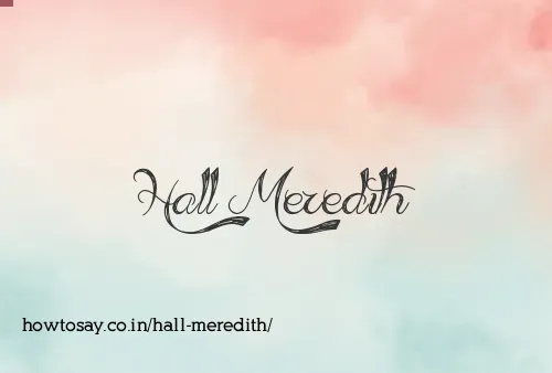 Hall Meredith