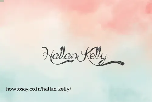 Hallan Kelly