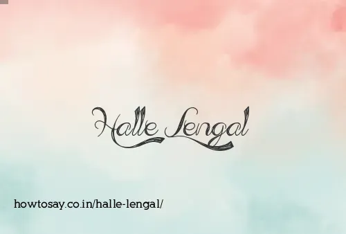 Halle Lengal
