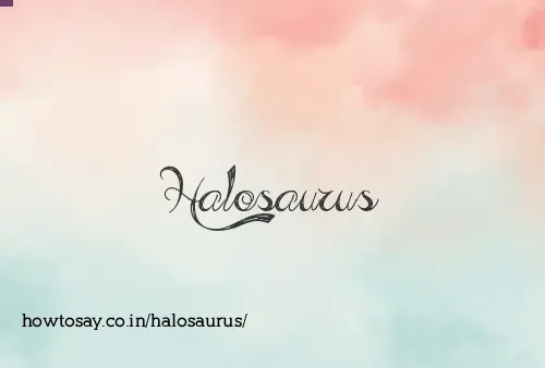 Halosaurus