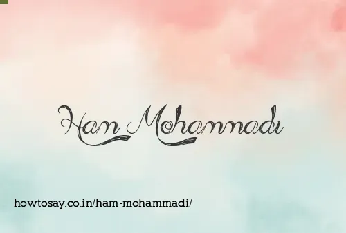Ham Mohammadi