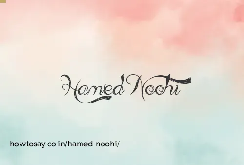 Hamed Noohi