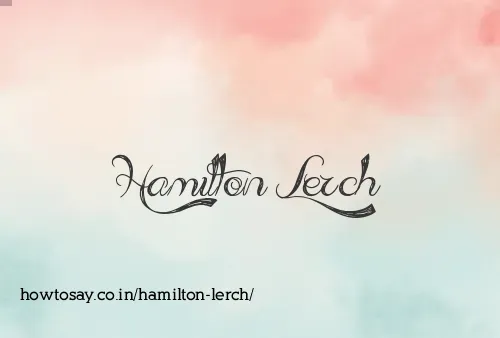 Hamilton Lerch
