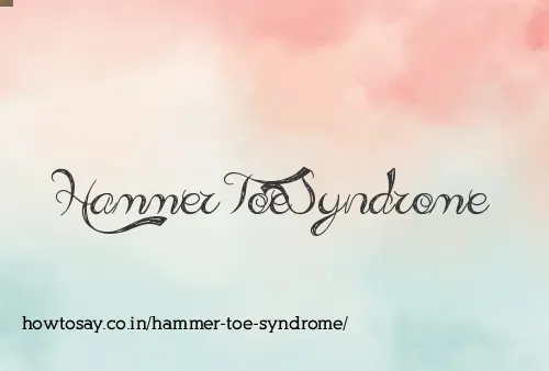 Hammer Toe Syndrome