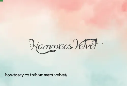Hammers Velvet