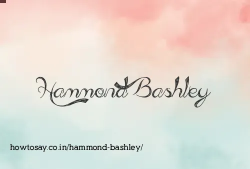 Hammond Bashley